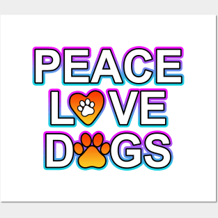 Peace Love Dogs Posters and Art